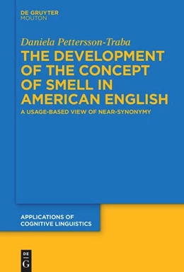 Abbildung von Pettersson-Traba | The Development of the Concept of SMELL in American English | 1. Auflage | 2024 | 51 | beck-shop.de