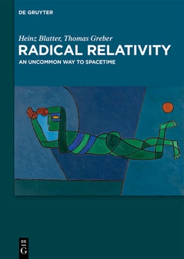 Abbildung von Blatter / Greber | Radical Relativity | 1. Auflage | 2025 | beck-shop.de