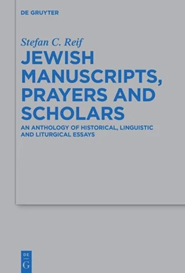 Abbildung von Reif | Jewish Manuscripts, Prayers and Scholars | 1. Auflage | 2024 | 564 | beck-shop.de