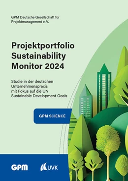 Abbildung von Deutsche Gesellschaft für Projektmanagement e. V. / Eichenberg | Projektportfolio Sustainability Monitor 2024 | 1. Auflage | 2024 | beck-shop.de