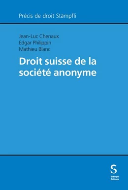 Abbildung von Chenaux / Philippin | Droit suisse de la société anonyme | 1. Auflage | 2025 | beck-shop.de