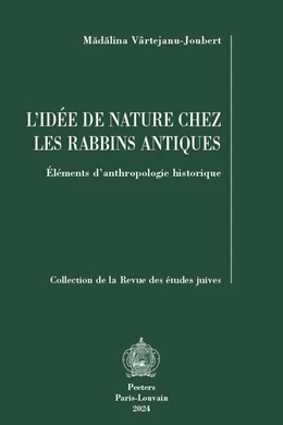 Abbildung von Vârtejanu-Joubert | L'idée de nature chez les rabbins antiques | 1. Auflage | 2024 | beck-shop.de