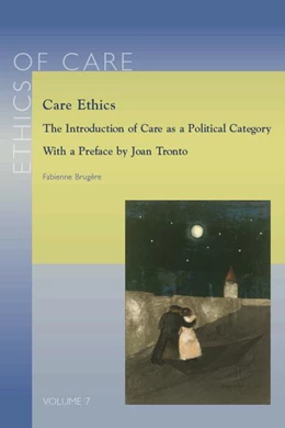 Abbildung von Brugère | Care Ethics | 1. Auflage | 2019 | beck-shop.de