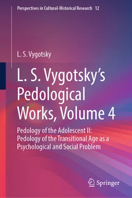 Abbildung von Vygotsky | L. S. Vygotsky's Pedological Works, Volume 4 | 1. Auflage | 2024 | beck-shop.de