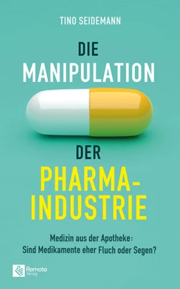 Abbildung von Seidemann | Die Manipulation der Pharmaindustrie | 1. Auflage | 2024 | beck-shop.de