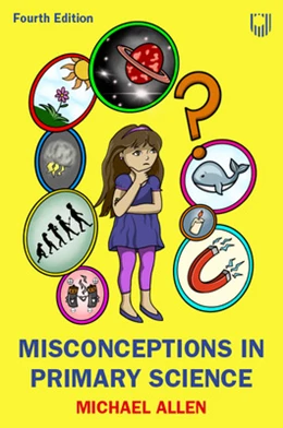 Abbildung von Allen | Misconceptions in Primary Science | 4. Auflage | 2025 | beck-shop.de