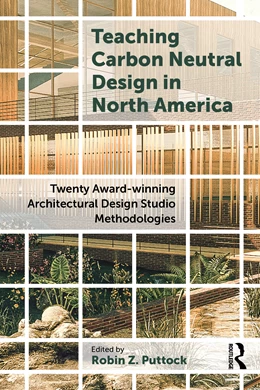 Abbildung von Puttock | Teaching Carbon Neutral Design in North America | 1. Auflage | 2025 | beck-shop.de