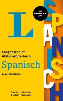 Abbildung von Langenscheidt Abitur-Wörterbuch Spanisch Klausurausgabe | 1. Auflage | 2025 | beck-shop.de