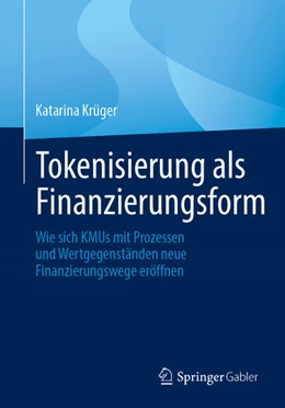 Abbildung von Krüger | Tokenisierung als Finanzierungsform | 1. Auflage | 2024 | beck-shop.de