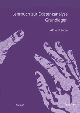 Abbildung von Längle | Lehrbuch zur Existenzanalyse | 3. Auflage | 2024 | beck-shop.de