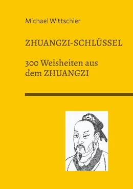 Abbildung von Wittschier | Zhuangzi-Schlüssel | 4. Auflage | 2025 | beck-shop.de