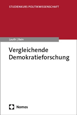 Abbildung von Lauth / Bein | Vergleichende Demokratieforschung | 1. Auflage | 2025 | beck-shop.de