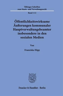 Abbildung von Hipp | Öffentlichkeitswirksame Äußerungen kommunaler Hauptverwaltungsbeamter insbesondere in den sozialen Medien | 1. Auflage | 2024 | beck-shop.de