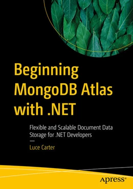 Abbildung von Carter | Beginning MongoDB Atlas with .NET | 1. Auflage | 2024 | beck-shop.de