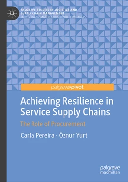 Abbildung von Pereira / Yurt | Achieving Resilience in Service Supply Chains | 1. Auflage | 2024 | beck-shop.de