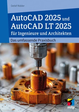 Abbildung von Ridder | AutoCAD 2025 und AutoCAD LT 2025 für Ingenieure und Architekten | 1. Auflage | 2024 | beck-shop.de