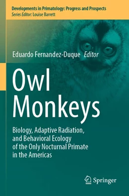 Abbildung von Fernandez-Duque | Owl Monkeys | 1. Auflage | 2024 | beck-shop.de