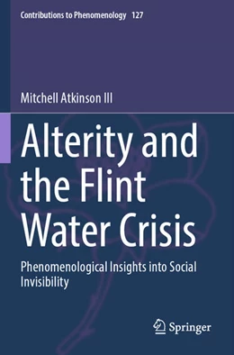 Abbildung von Atkinson III | Alterity and the Flint Water Crisis | 1. Auflage | 2024 | beck-shop.de