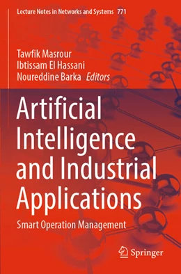 Abbildung von Masrour / El Hassani | Artificial Intelligence and Industrial Applications | 1. Auflage | 2024 | beck-shop.de