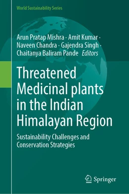 Abbildung von Mishra / Kumar | Threatened Medicinal Plants in the Indian Himalayan Region | 1. Auflage | 2024 | beck-shop.de