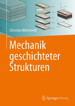 Abbildung von Mittelstedt | Mechanik geschichteter Strukturen | 1. Auflage | 2025 | beck-shop.de