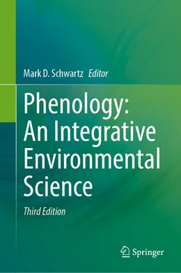 Abbildung von Schwartz | Phenology: An Integrative Environmental Science | 3. Auflage | 2025 | beck-shop.de