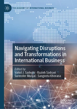 Abbildung von Sadeghi / Sadraei | Navigating Disruptions and Transformations in International Business | 1. Auflage | 2025 | beck-shop.de