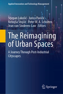 Abbildung von Lakušic / Pavicic | The Reimagining of Urban Spaces | 1. Auflage | 2025 | beck-shop.de