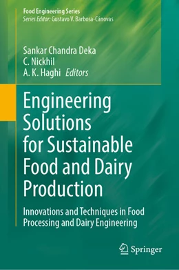 Abbildung von Chandra Deka / Nickhil | Engineering Solutions for Sustainable Food and Dairy Production | 1. Auflage | 2025 | beck-shop.de