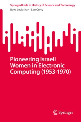 Abbildung von Leviathan / Corry | Pioneering Israeli Women in Electronic Computing (1953—1970) | 1. Auflage | 2025 | beck-shop.de