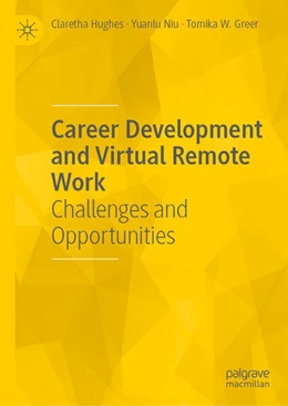 Abbildung von Hughes / Niu | Career Development and Virtual Remote Work | 1. Auflage | 2025 | beck-shop.de