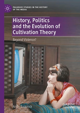 Abbildung von Ruddock | History, Politics and the Evolution of Cultivation Theory | 1. Auflage | 2024 | beck-shop.de