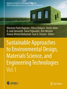 Abbildung von Bagnato / Dobjani | Sustainable Approaches to Environmental Design, Materials Science, and Engineering Technologies, Vol.1 | 1. Auflage | 2025 | beck-shop.de