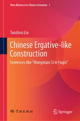 Abbildung von Liu | Chinese Ergative-like Construction | 1. Auflage | 2025 | beck-shop.de
