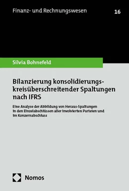 Abbildung von Bohnefeld | Bilanzierung konsolidierungskreisüberschreitender Spaltungen nach IFRS | 1. Auflage | 2024 | 16 | beck-shop.de