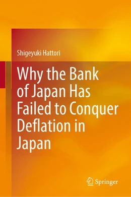 Abbildung von Hattori | Why the Bank of Japan Has Failed to Conquer Deflation in Japan | 1. Auflage | 2024 | beck-shop.de