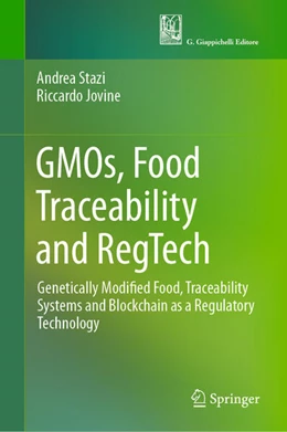 Abbildung von Stazi / Jovine | GMOs, Food Traceability and RegTech | 1. Auflage | 2024 | beck-shop.de