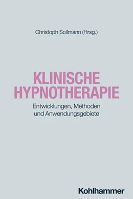 Abbildung von Sollmann | Klinische Hypnotherapie | 1. Auflage | 2024 | beck-shop.de