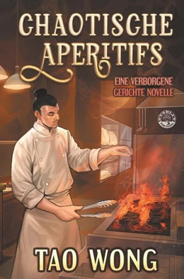 Abbildung von Wong | Chaotische Aperitifs | 1. Auflage | 2024 | beck-shop.de