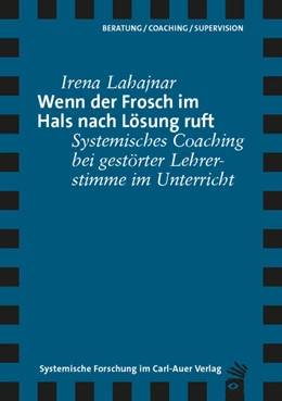 Abbildung von Lahajnar | Wenn der Frosch im Hals nach Lösung ruft | 1. Auflage | 2024 | beck-shop.de