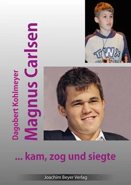 Abbildung von Kohlmeyer | Magnus Carlsen - kam, zog und siegte | 2. Auflage | 2024 | beck-shop.de