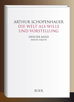 Abbildung von Schopenhauer | Die Welt als Wille und Vorstellung Band II,2 | 1. Auflage | 2024 | beck-shop.de
