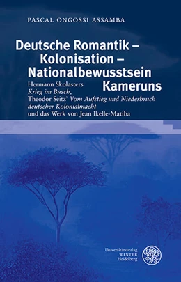 Abbildung von Ongossi Assamba | Deutsche Romantik – Kolonisation – Nationalbewusstsein Kameruns | 1. Auflage | 2025 | 48 | beck-shop.de