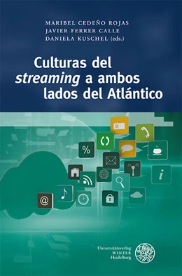 Abbildung von Ferrer Calle / Cedeño Rojas | Culturas del ‚streaming‘ a ambos lados del Atlántico | 1. Auflage | 2025 | 3 | beck-shop.de
