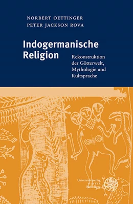 Abbildung von Oettinger / Jackson Rova | Indogermanische Religion | 1. Auflage | 2025 | beck-shop.de