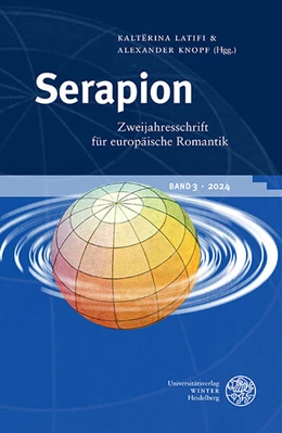 Abbildung von Latifi / Knopf | Serapion. Zweijahresschrift für europäische Romantik | 1. Auflage | 2025 | 3 | beck-shop.de