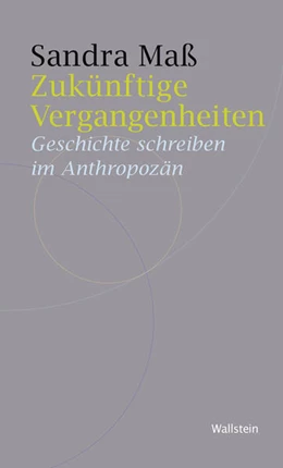 Abbildung von Maß | Zukünftige Vergangenheiten | 1. Auflage | 2024 | beck-shop.de