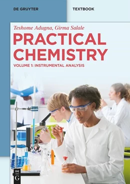 Abbildung von Adugna / Salale | Practical Chemistry | 1. Auflage | 2025 | beck-shop.de