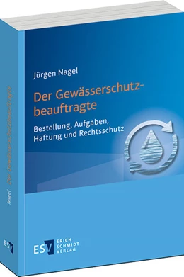 Abbildung von Nagel | Der Gewässerschutzbeauftragte | 1. Auflage | 2025 | beck-shop.de