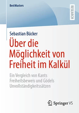 Abbildung von Bücker | Über die Möglichkeit von Freiheit im Kalkül | 1. Auflage | 2024 | beck-shop.de